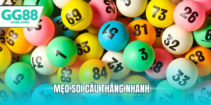 Mẹo soi cầu thắng nhanh